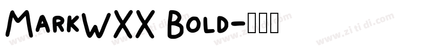MarkWXX Bold字体转换